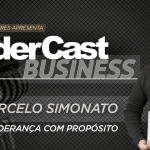 LíderCast 393 – Marcelo Simonato – Liderança com propósito