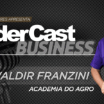 LíderCast 411 – Waldir Franzini – Academia do Agro