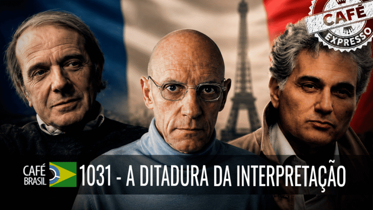 Café Brasil 1031 – A ditadura da interpretação