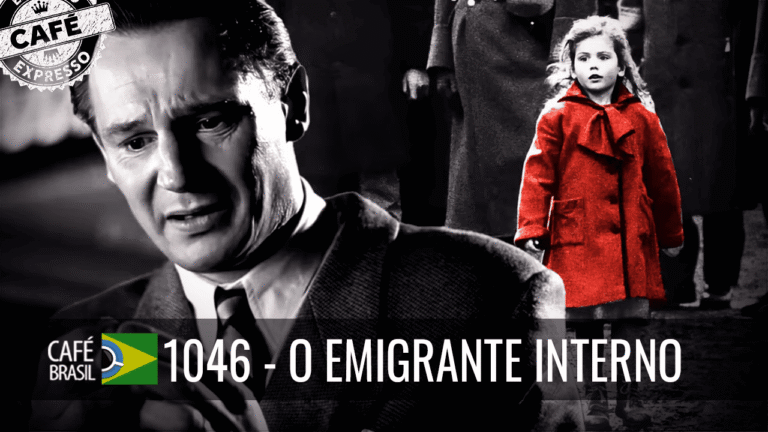 Café Brasil Expresso 1046 – O emigrante interno